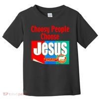 Choosy-People Retro Choose Jesus Christ Choose Jesus  Toddler T-Shirt thumb 0