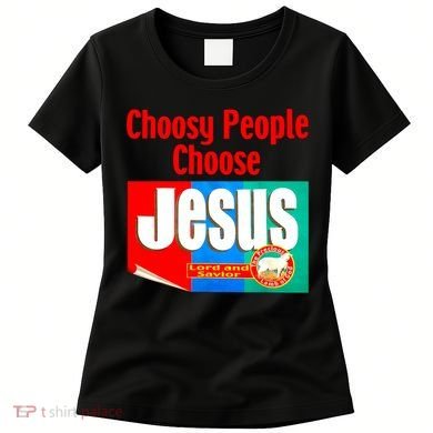 Choosy-People Retro Choose Jesus Christ Choose Jesus  Women's T-Shirt
