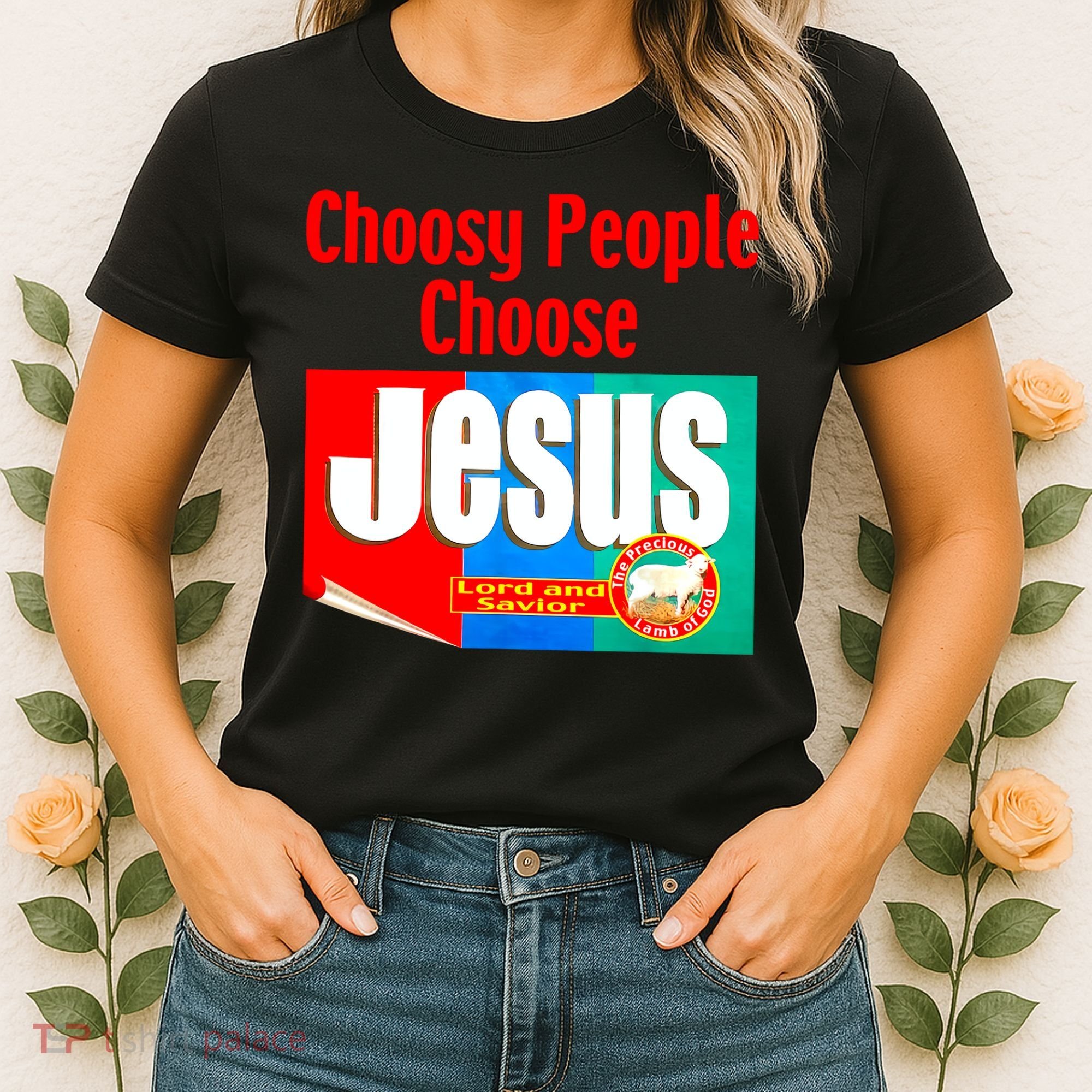 Choosy-People Retro Choose Jesus Christ Choose Jesus  Women's T-Shirt