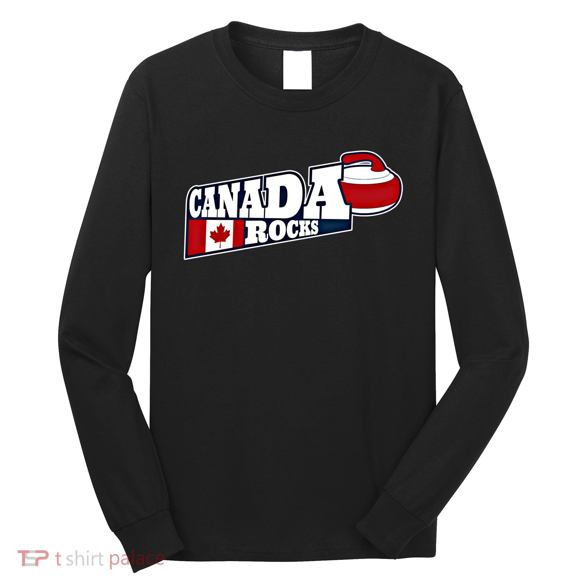 Canada Rocks Curling Stone Curler Canadian Flag Curling Funny Gift Long Sleeve Shirt