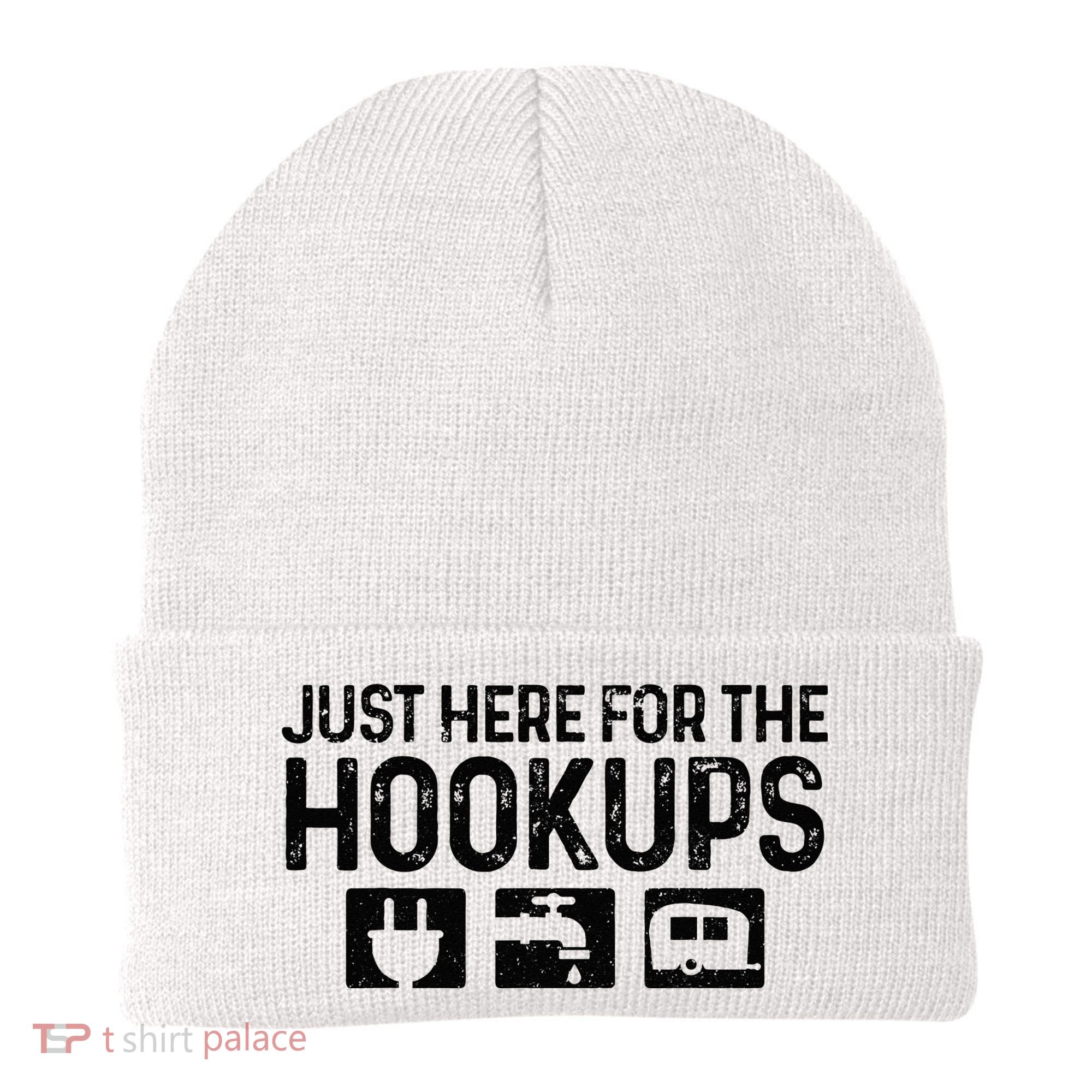 Camping RV Caravan Motorhome Just Here For The Hookups Funny Beanie