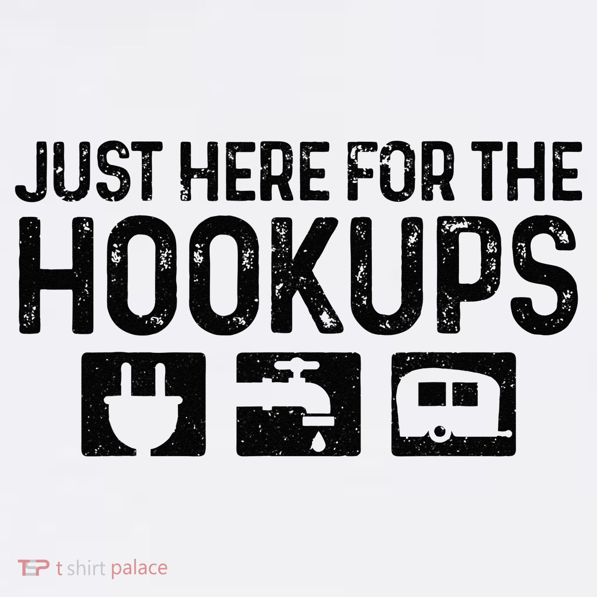 Camping RV Caravan Motorhome Just Here For The Hookups Funny Mousepad