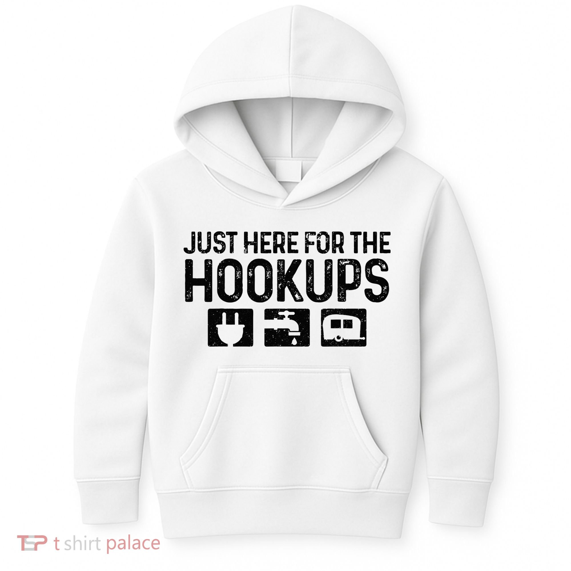 Camping RV Caravan Motorhome Just Here For The Hookups Funny Kids Hoodie