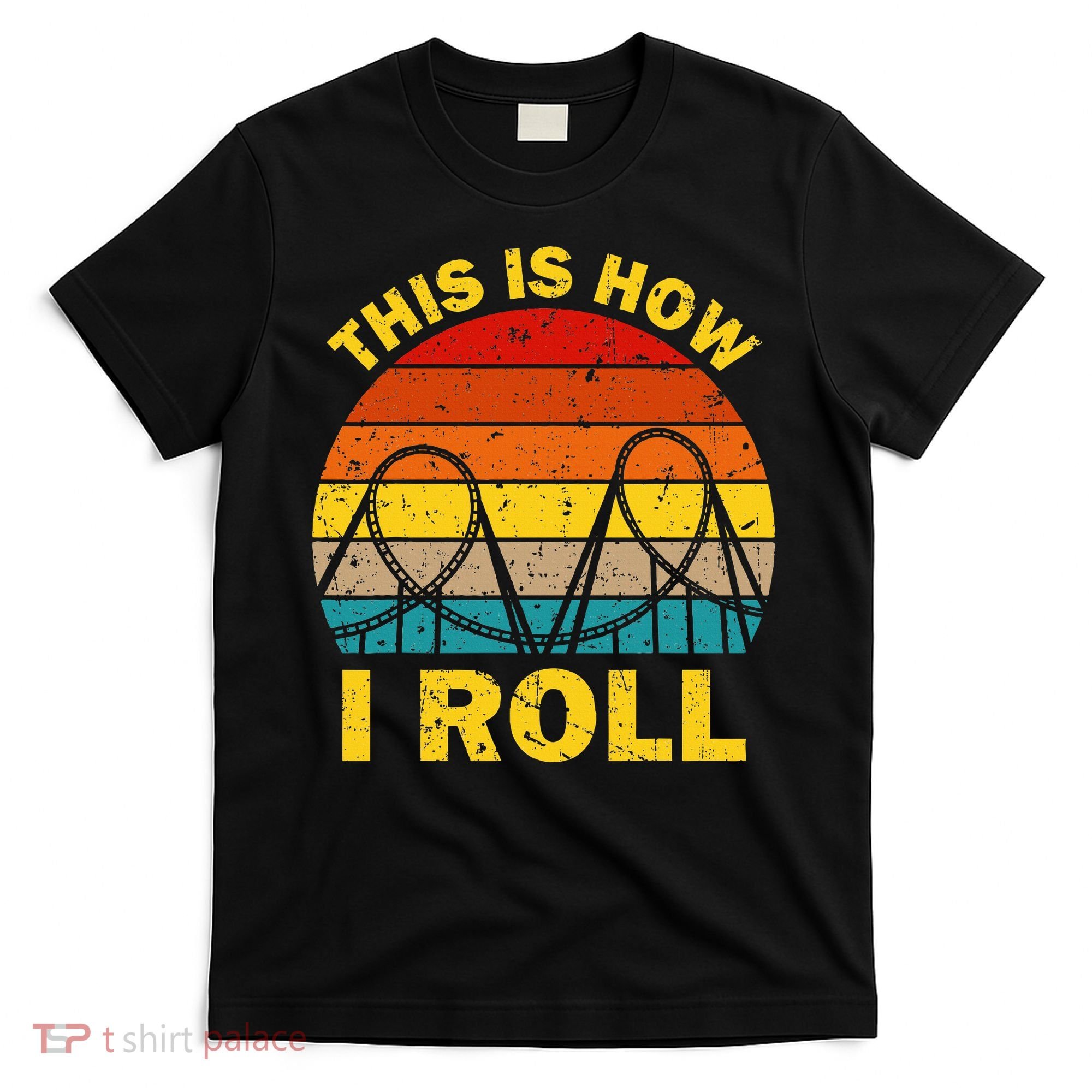 Cool Roller Coaster For Women Amusement Theme Park T-Shirt