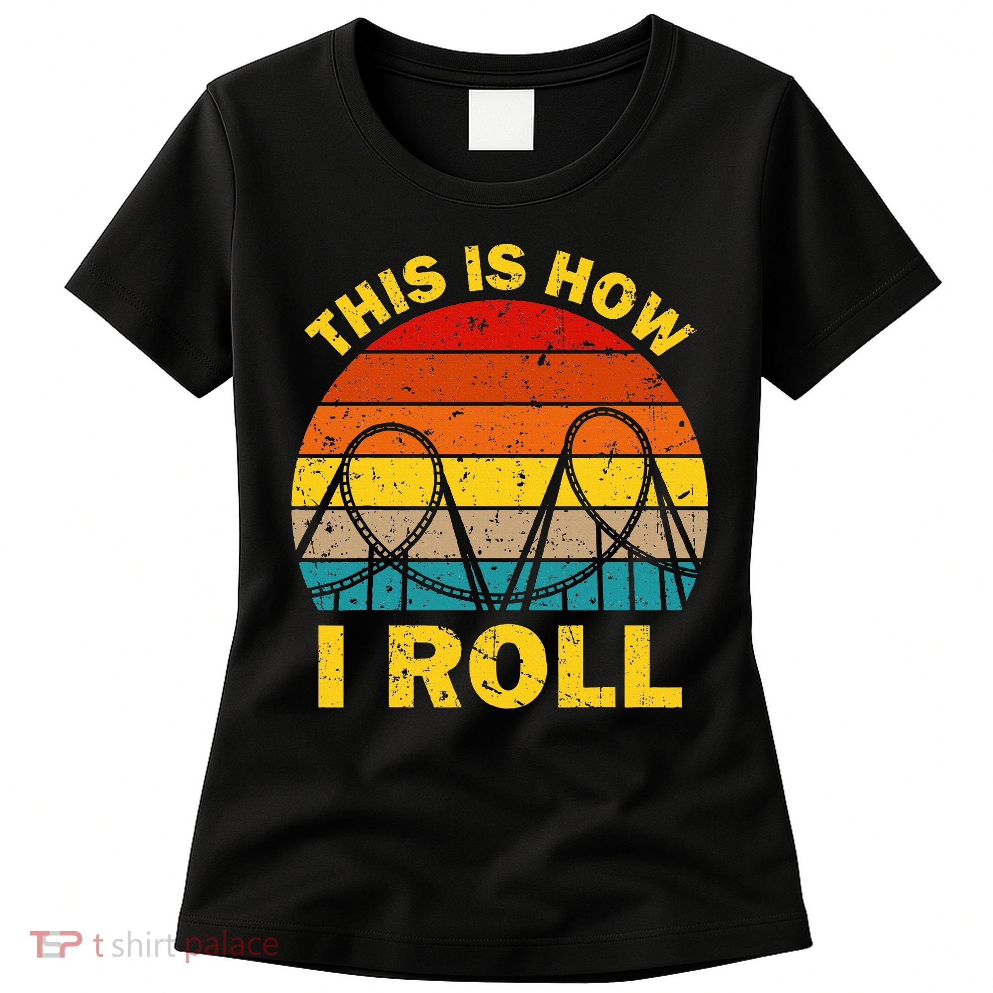 Cool Roller Coaster For Women Amusement Theme Park Women's T-Shirt