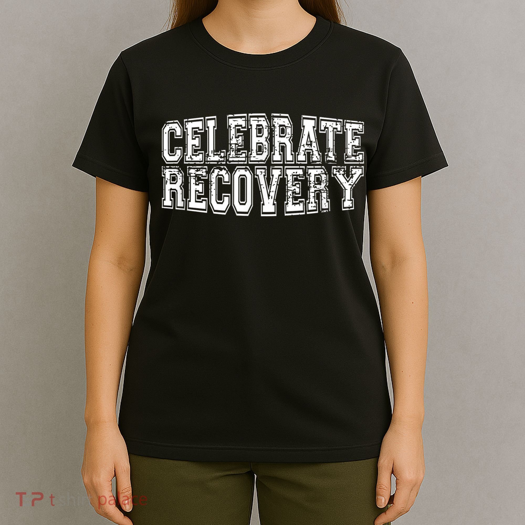 Celebrate Recovery T-Shirt