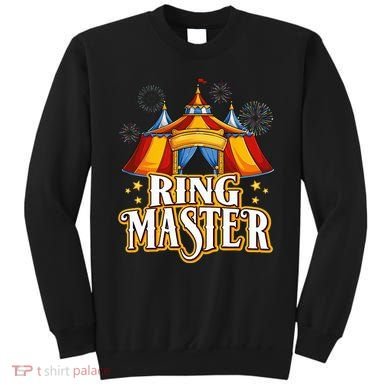 Circus Ringmaster Carnival Crew Party Lovers Sweatshirt