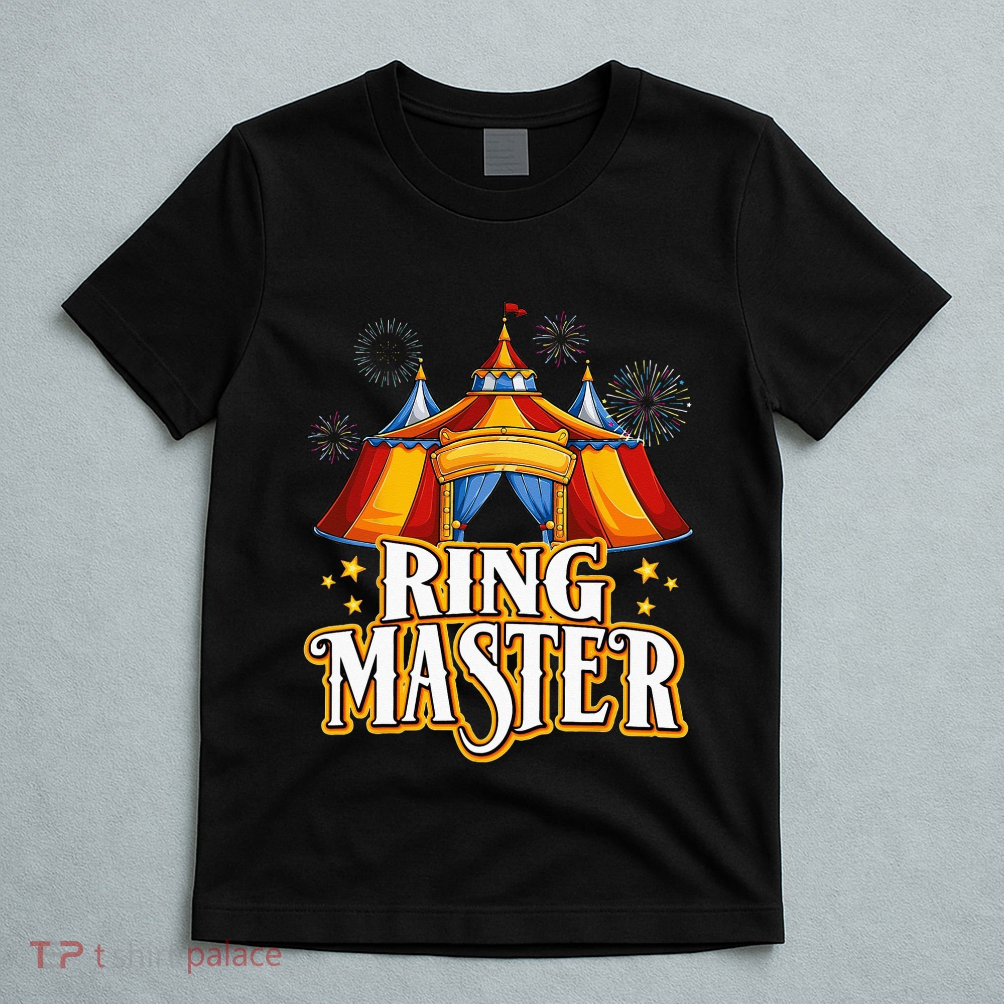 Circus Ringmaster Carnival Crew Party Lovers T-Shirt
