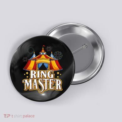 Circus Ringmaster Carnival Crew Party Lovers Button