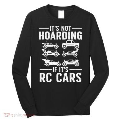 Cool Rc Car Art Remote Control Rc Car Racing Long Sleeve Shirt