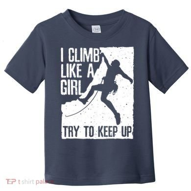 Cool Rock Climbing Design For Women Climb Lovers Toddler T-Shirt
