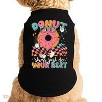 Cute Retro Cartoon Donut Stress Just Do Your Best Doggie Tank thumb 0