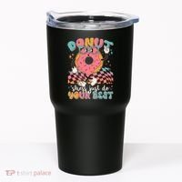 Cute Retro Cartoon Donut Stress Just Do Your Best Tumbler thumb 0