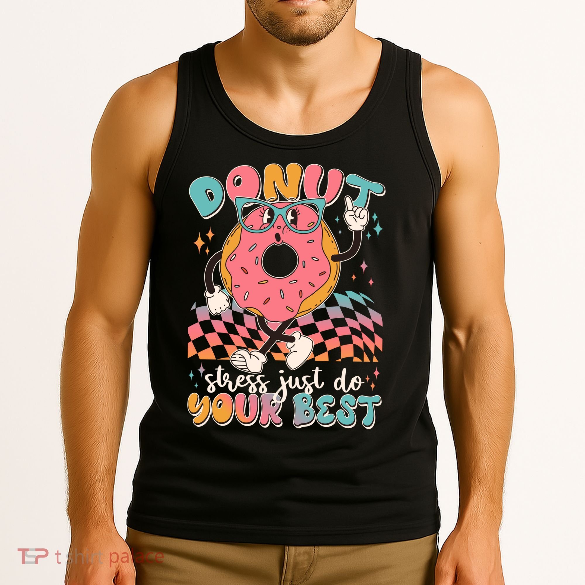 Cute Retro Cartoon Donut Stress Just Do Your Best Tank Top
