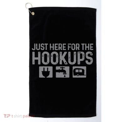 Camping RV Caravan Motorhome Just Here For The Hookups Funny Golf Towel