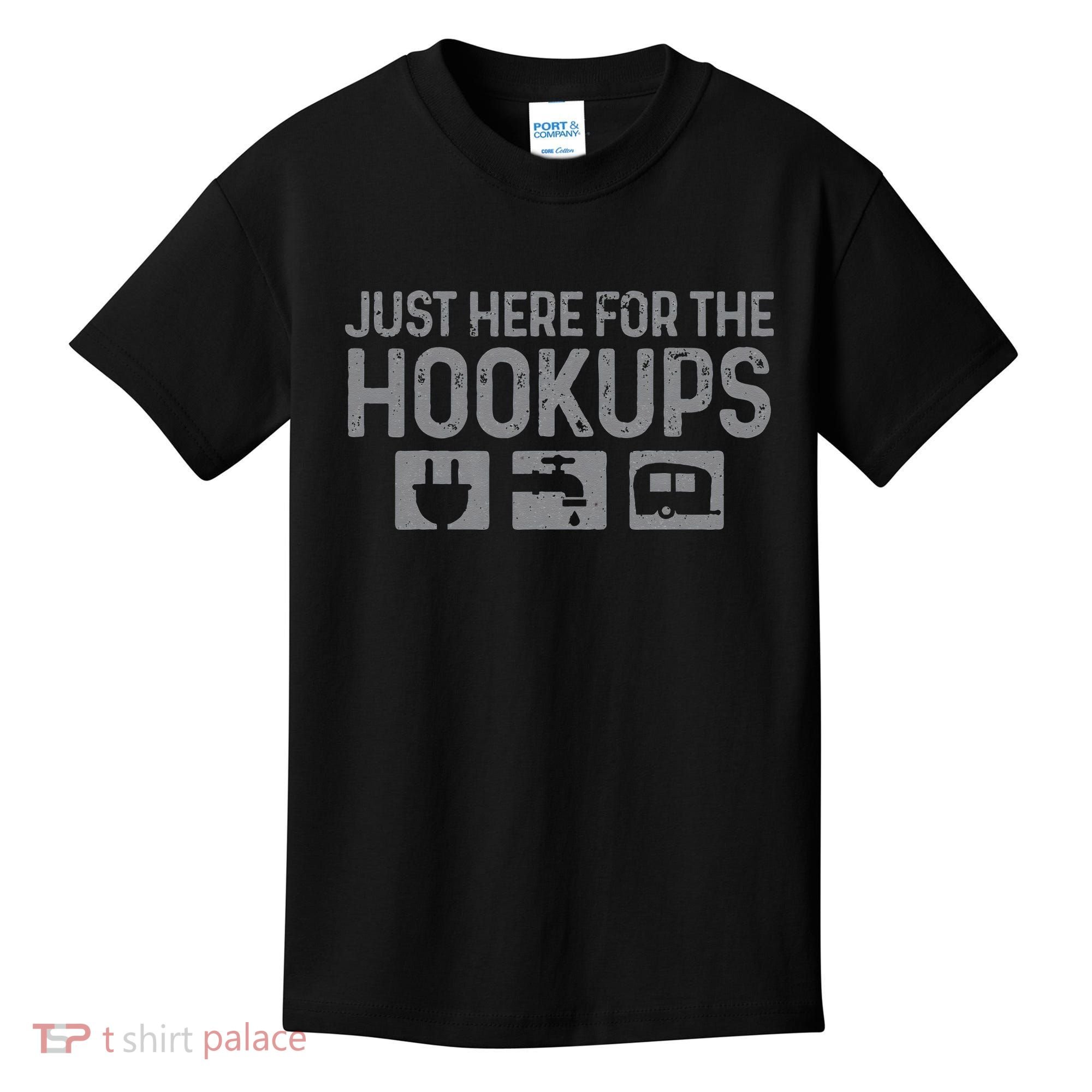Camping RV Caravan Motorhome Just Here For The Hookups Funny Kids T-Shirt