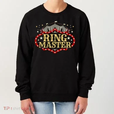 Circus Ringmaster Circus Ringmaster Women's Sweatshirt
