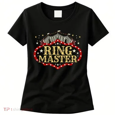 Circus Ringmaster Circus Ringmaster Women's T-Shirt