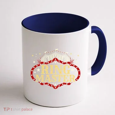 Circus Ringmaster Circus Ringmaster Coffee Mug back