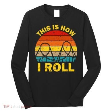 Cool Roller Coaster For  Amusement Theme Park Retro Long Sleeve Shirt