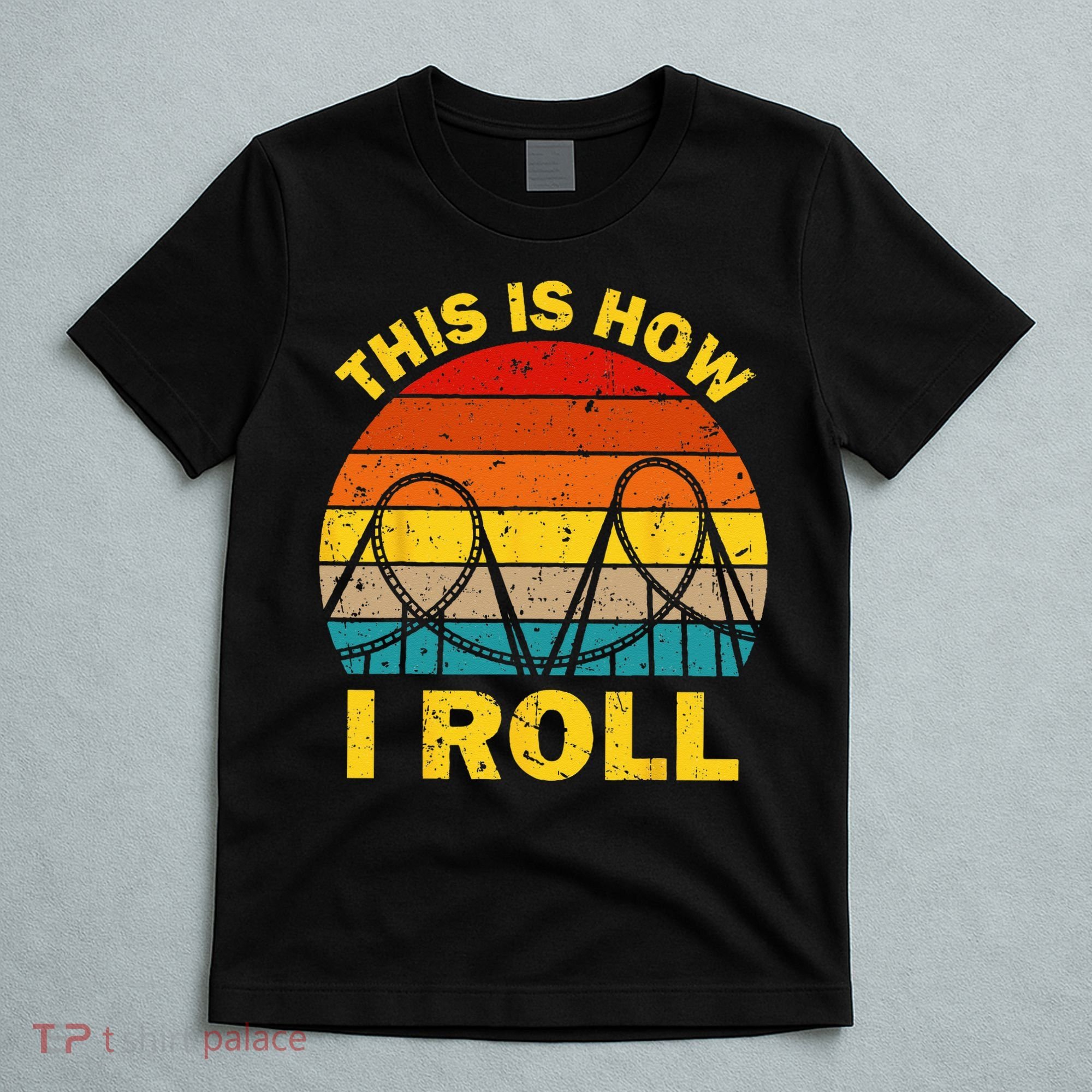 Cool Roller Coaster For  Amusement Theme Park Retro T-Shirt
