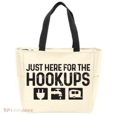 Camping Rv Caravan Motorhome Just Here For The Hookups Funny Tote Bag