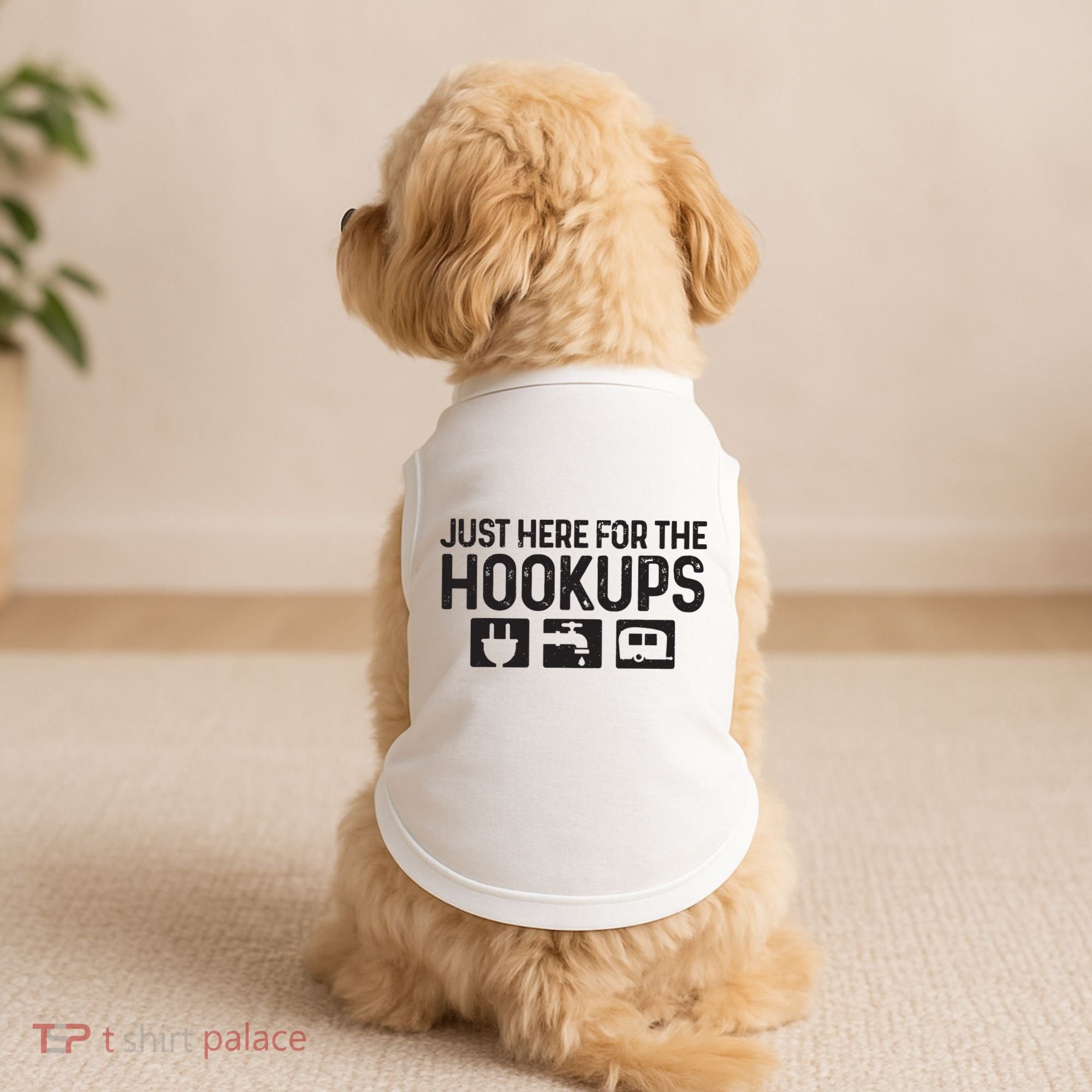 Camping Rv Caravan Motorhome Just Here For The Hookups Funny Doggie Tank