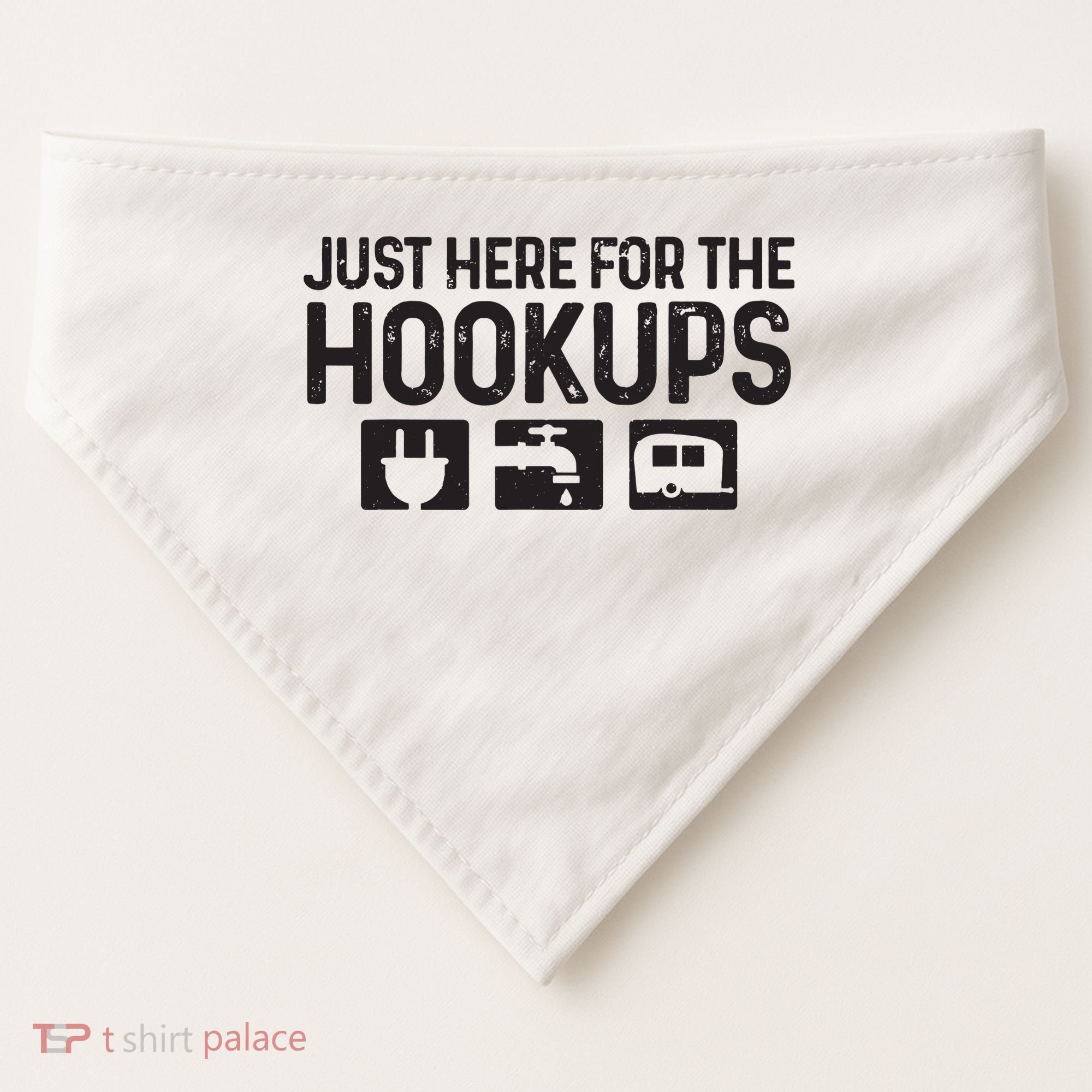 Camping Rv Caravan Motorhome Just Here For The Hookups Funny USA-Made Doggie Bandana