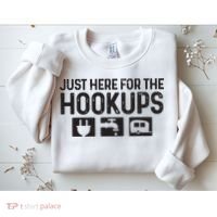 Camping Rv Caravan Motorhome Just Here For The Hookups Funny Sweatshirt thumb 2