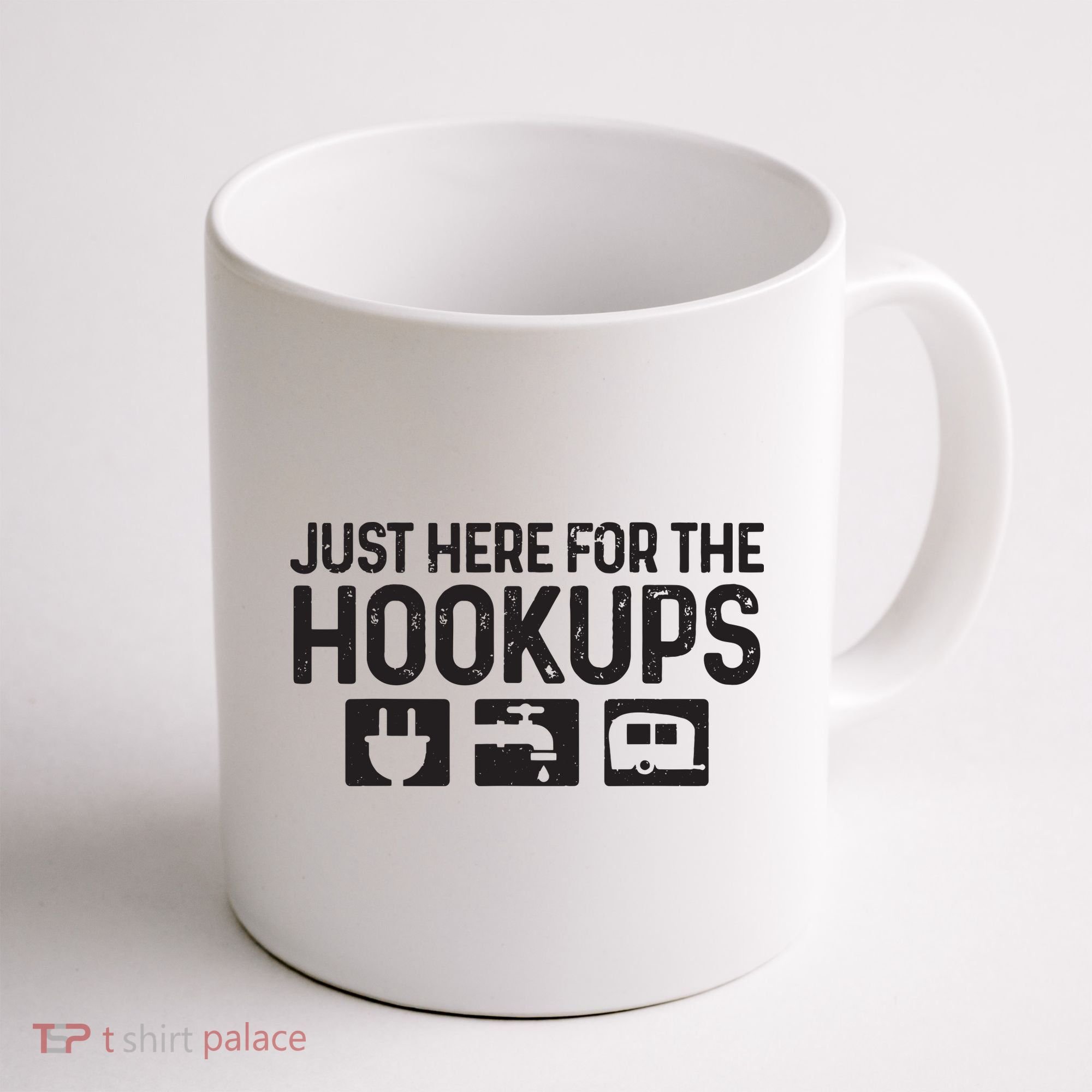Camping Rv Caravan Motorhome Just Here For The Hookups Funny Coffee Mug