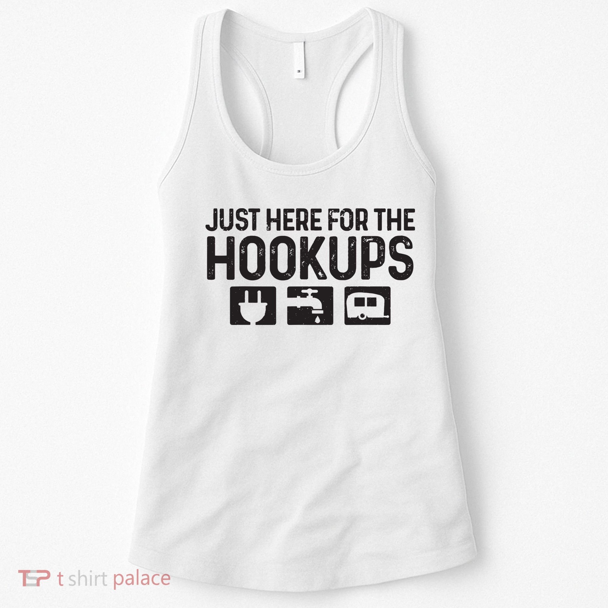 Camping Rv Caravan Motorhome Just Here For The Hookups Funny Women's Tank Top