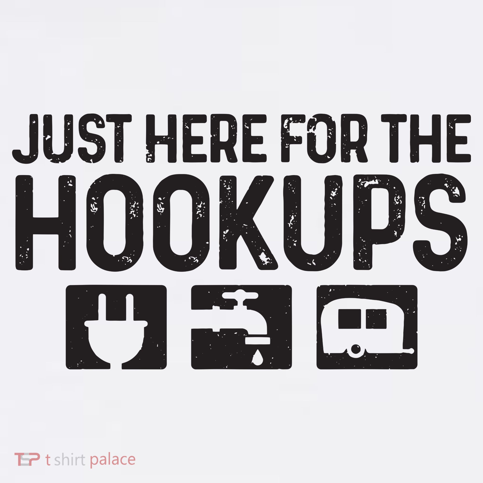 Camping Rv Caravan Motorhome Just Here For The Hookups Funny Hat