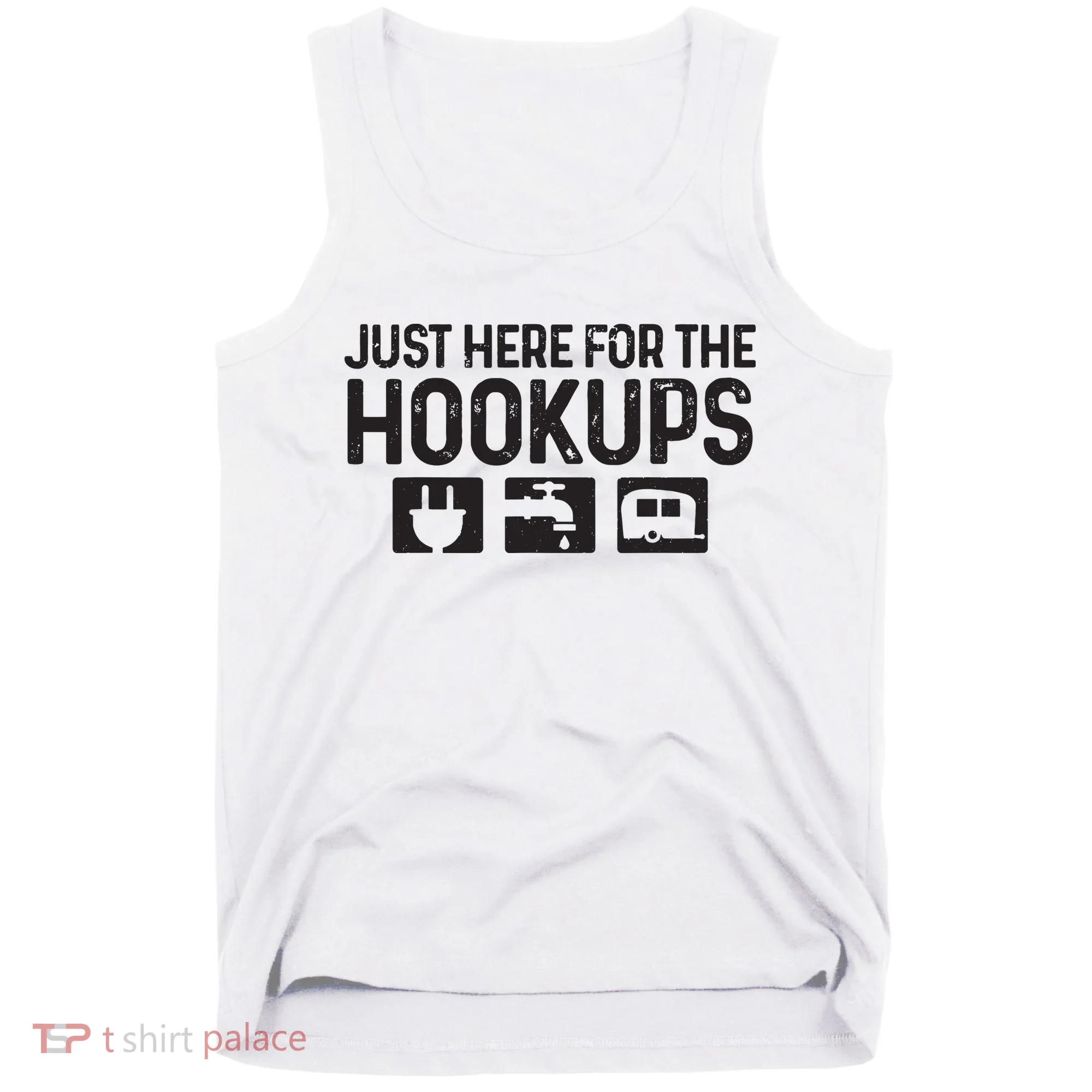 Camping Rv Caravan Motorhome Just Here For The Hookups Funny Tank Top