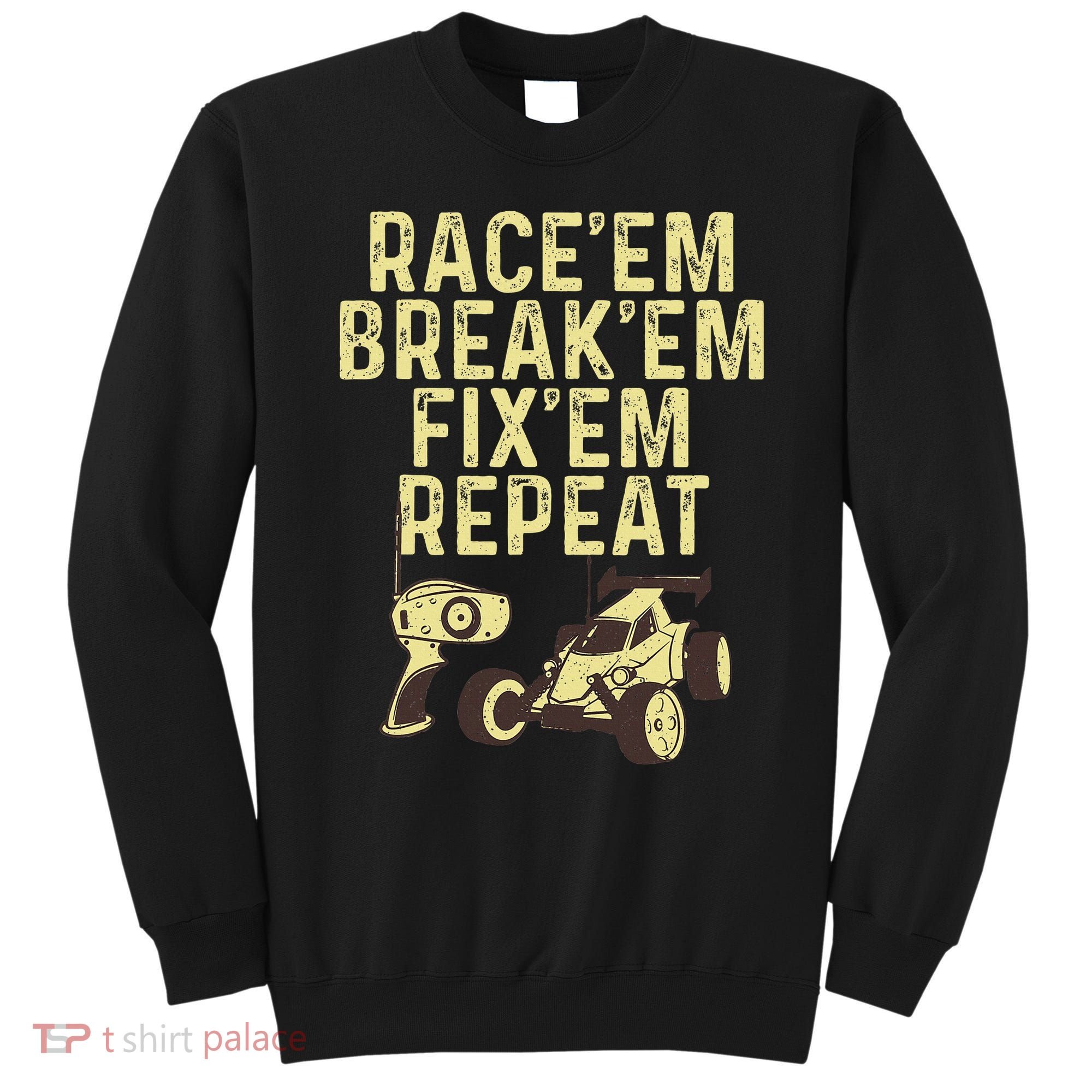 Cool Rc Car Rc Car Racing Race Lover Sweatshirt