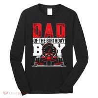 Car Racing Dad Of Birthday Boy Formula Race Car Driver Long Sleeve Shirt thumb 0