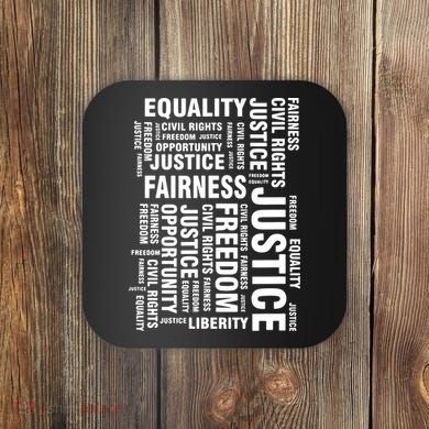 Civil Rights Equality Freedom Justice Liberty Coaster