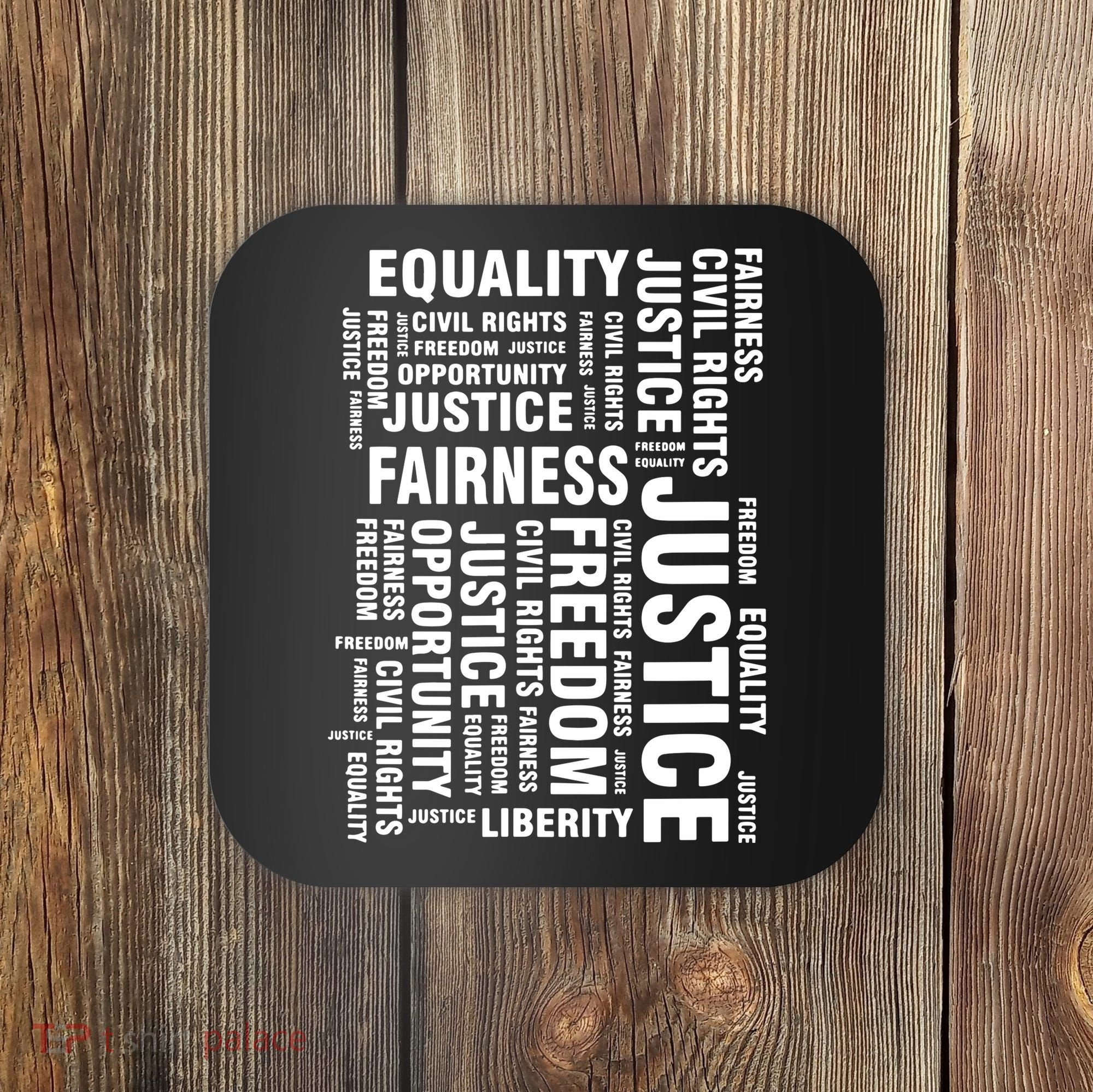 Civil Rights Equality Freedom Justice Liberty Coaster