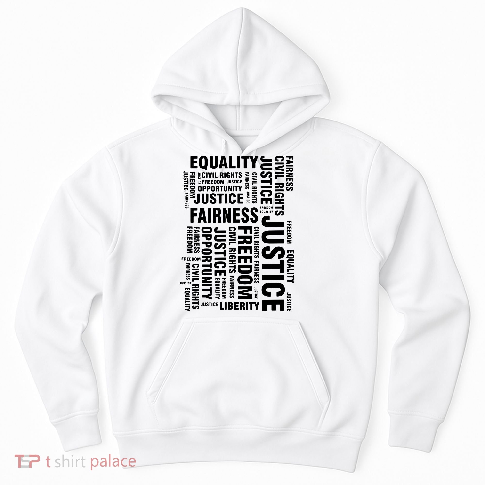 Civil Rights Equality Freedom Justice Liberty Hoodie