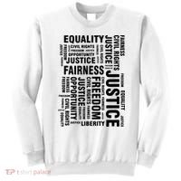 Civil Rights Equality Freedom Justice Liberty Sweatshirt thumb 0
