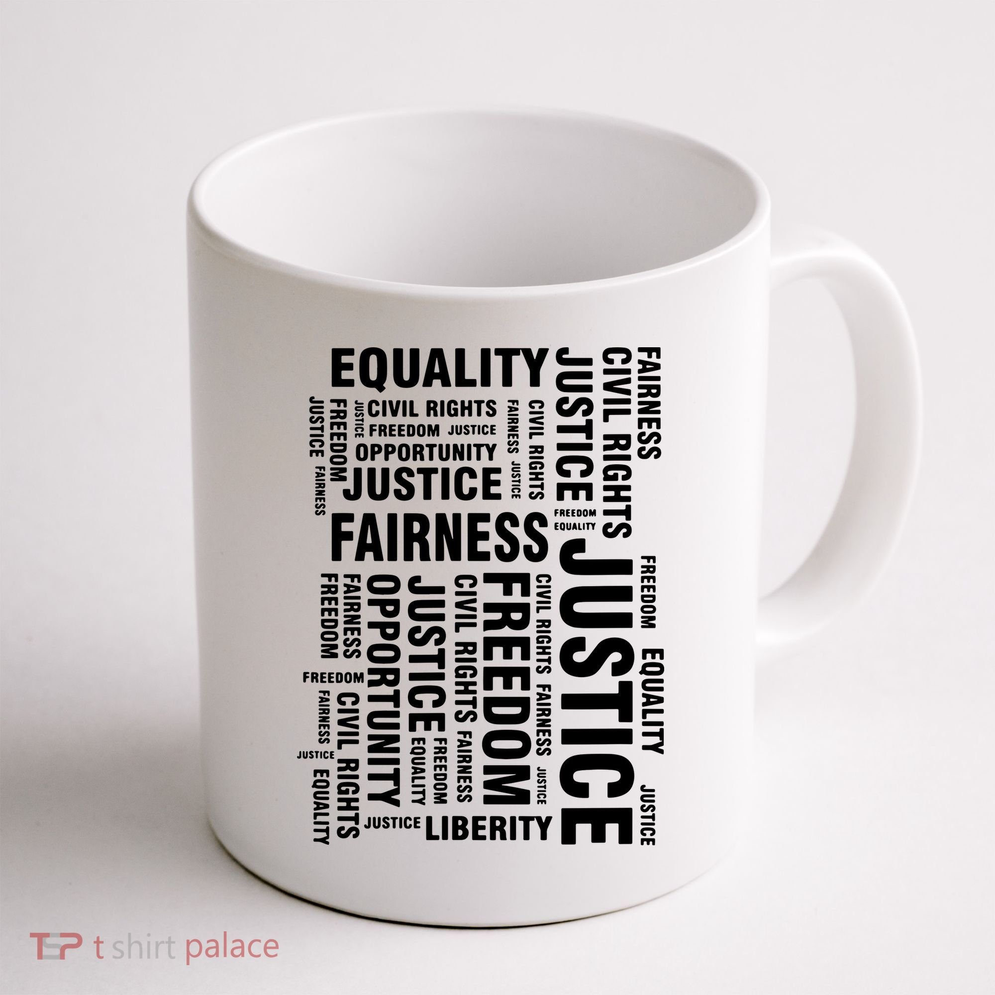 Civil Rights Equality Freedom Justice Liberty Coffee Mug