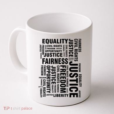 Civil Rights Equality Freedom Justice Liberty Coffee Mug