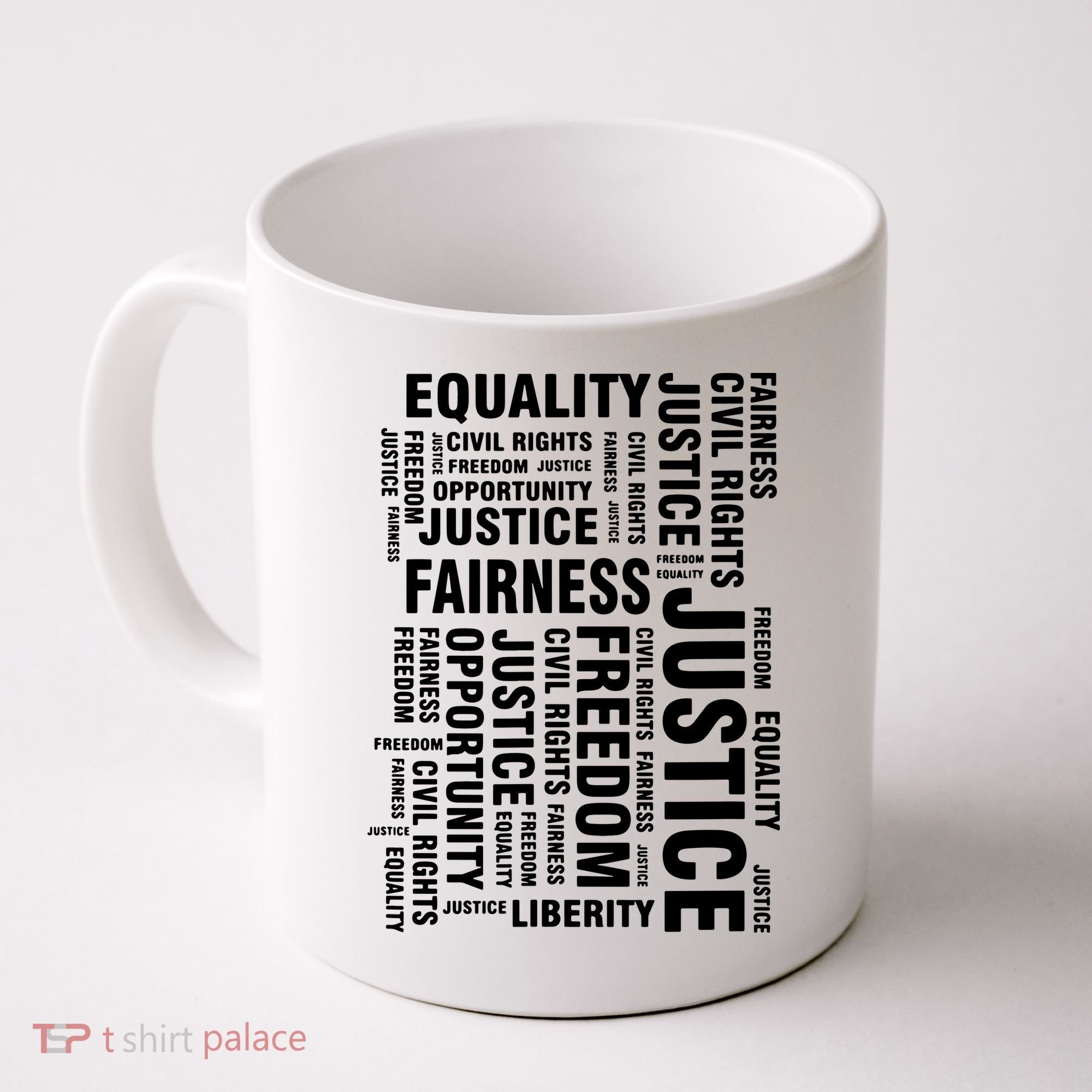 Civil Rights Equality Freedom Justice Liberty Coffee Mug