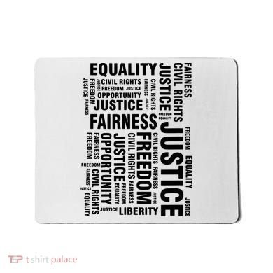 Civil Rights Equality Freedom Justice Liberty Mousepad