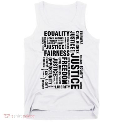 Civil Rights Equality Freedom Justice Liberty Tank Top