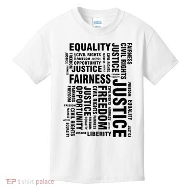 Civil Rights Equality Freedom Justice Liberty Kids T-Shirt