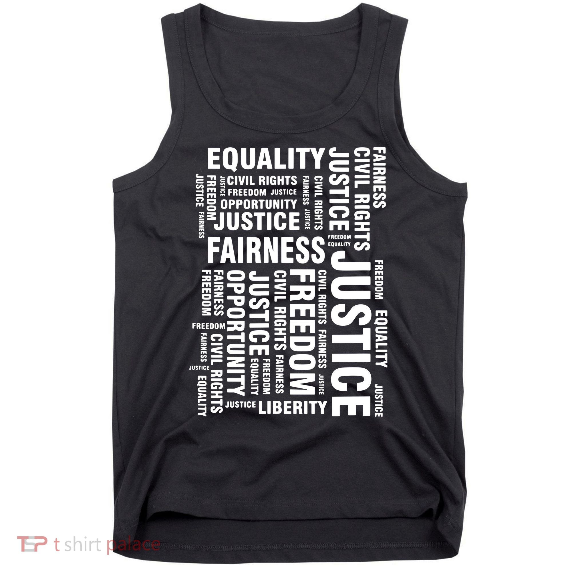 Civil Rights Equality Freedom Justice Liberty BLM Tank Top