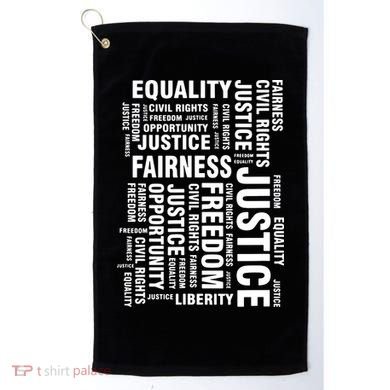 Civil Rights Equality Freedom Justice Liberty BLM Golf Towel
