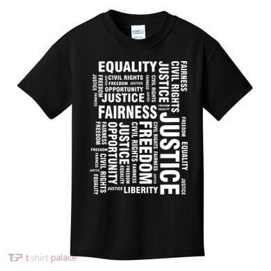 Civil Rights Equality Freedom Justice Liberty BLM Kids T-Shirt