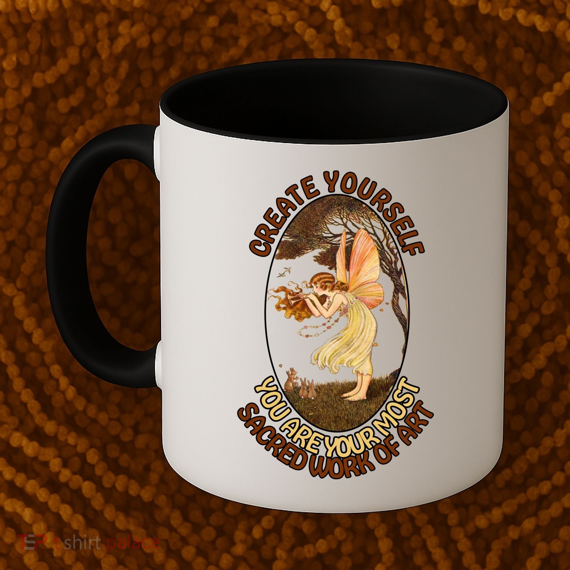 Create Yourself You Are Your Most Sacred Work Of Art  Coffee Mug