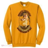 Create Yourself You Are Your Most Sacred Work Of Art  Sweatshirt thumb 0